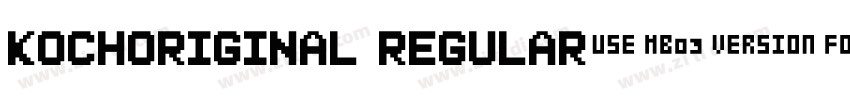 KochOriginal Regular字体转换